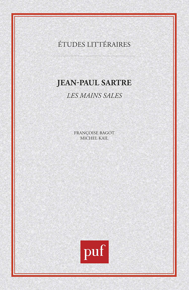Jean-Paul Sartre : Les Mains sales