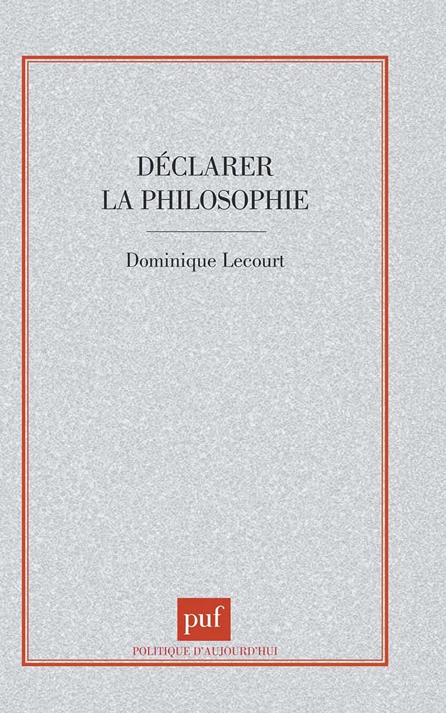 Déclarer la philosophie