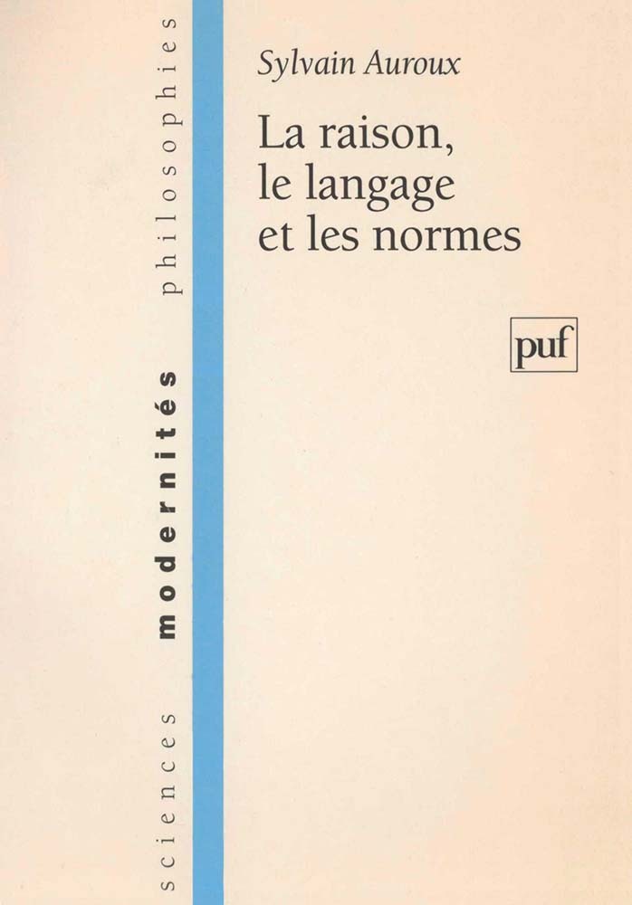 La raison, le langage et les normes