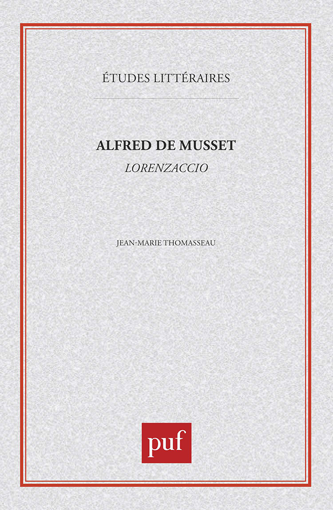 Alfred de Musset : « Lorenzaccio »