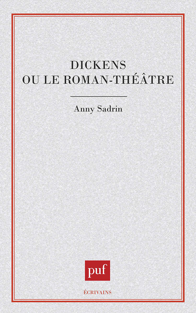 Dickens ou le roman-théâtre