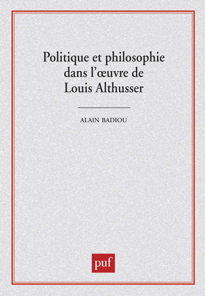 Politique et philosophie dans l'oeuvre de Louis Althusser