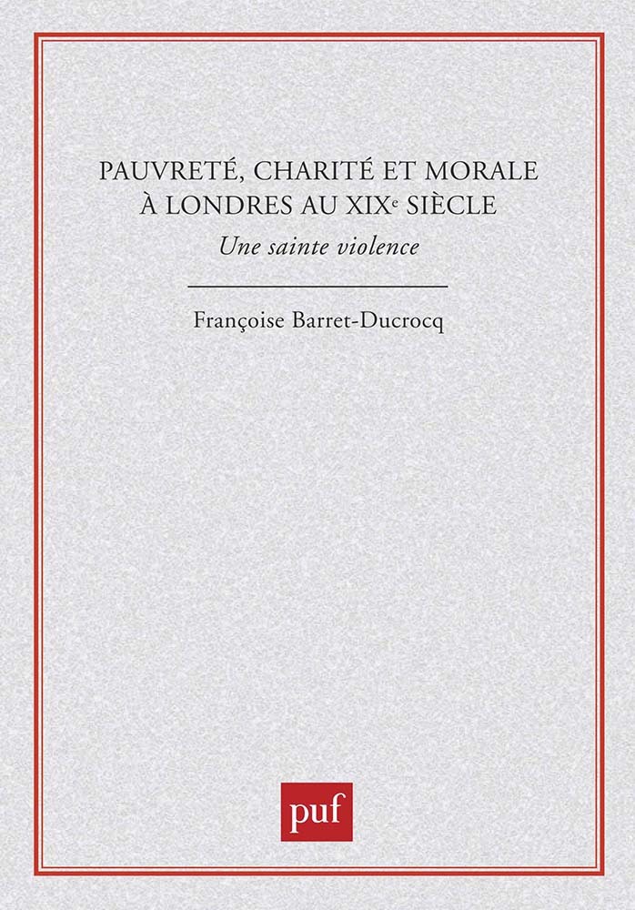Pauvreté, charité et morale à Londres au XIXe siècle