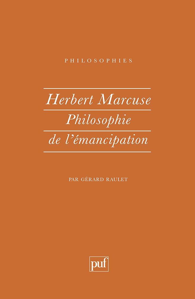 Herbert Marcuse. philosophie de l'émancipation
