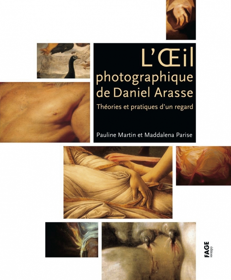 L'œil photographique de Daniel Arasse - Théories et pratique