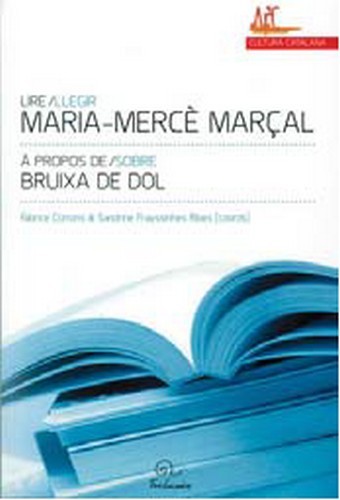 Lire Maria-Mercè Marçal - à propos de "Bruixa de dol"