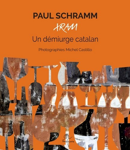 Paul Schramm, Xram, un démiurge catalan