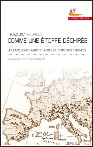 "Comme une étoffe déchirée" - les Catalognes avant et après le traité des Pyrénées