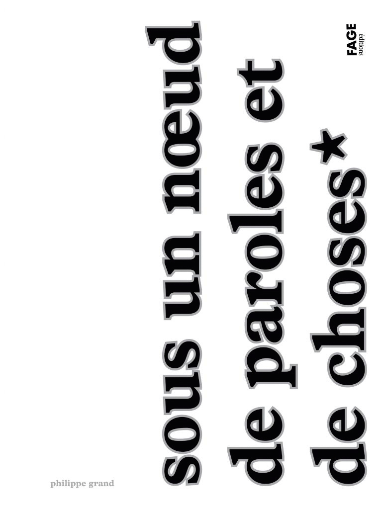 Sous un nœud de paroles et de choses