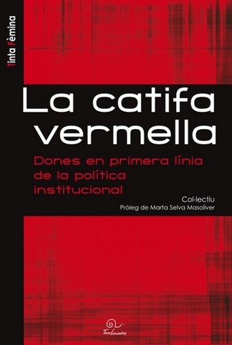 La catifa vermella. dones en primera linia de la politica institucional