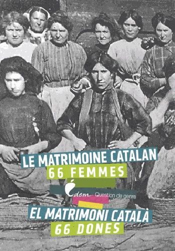 Le matrimoine catalan, 66 femmes