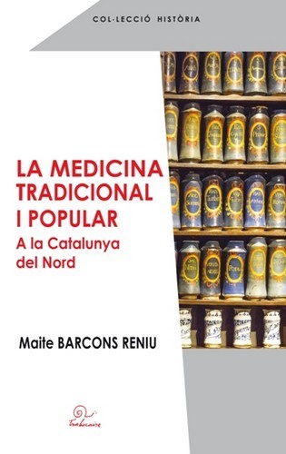 La medicina tradicional i popular a la Catalunya del Nord