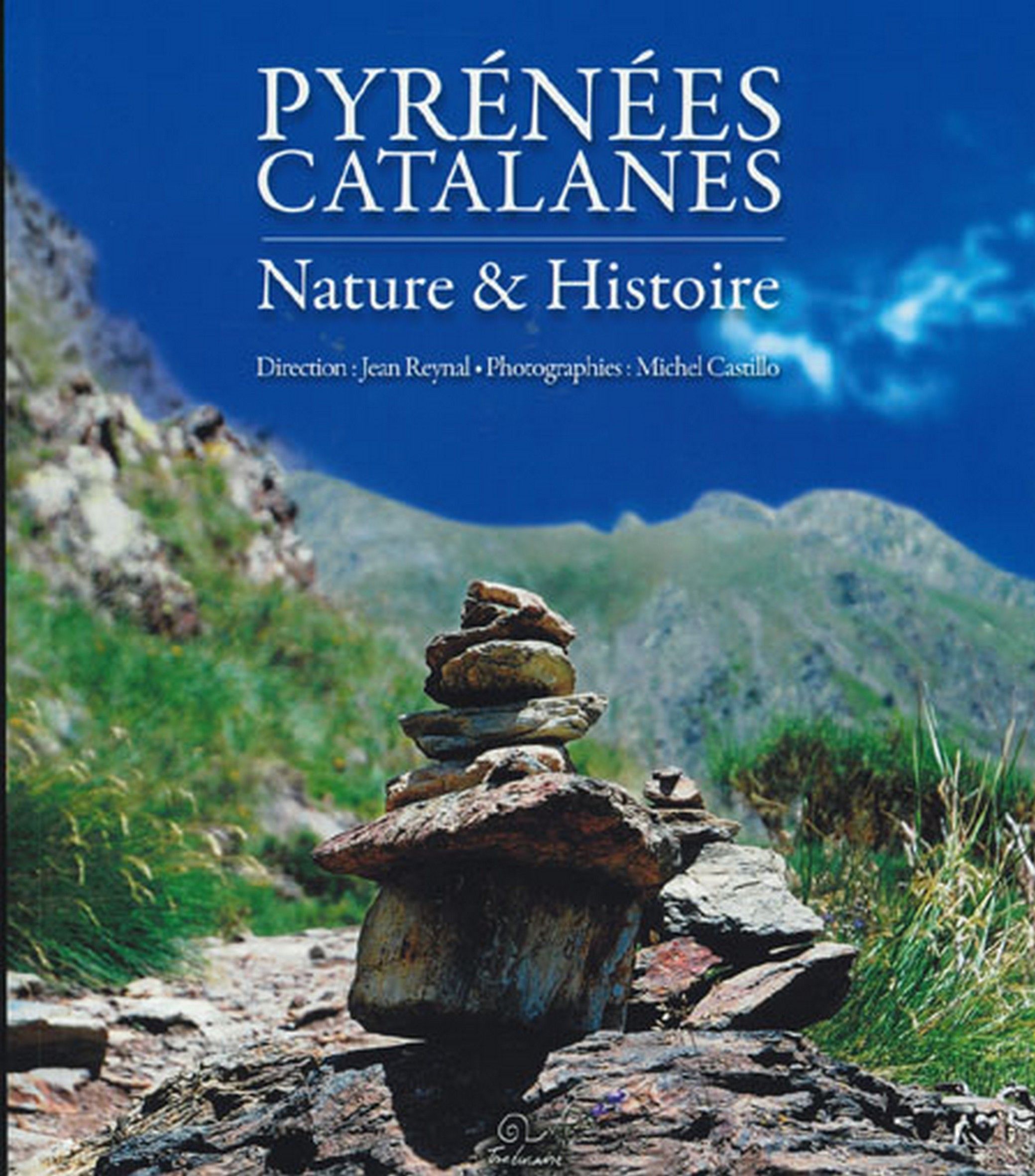 Pyrénées catalanes - nature et histoire