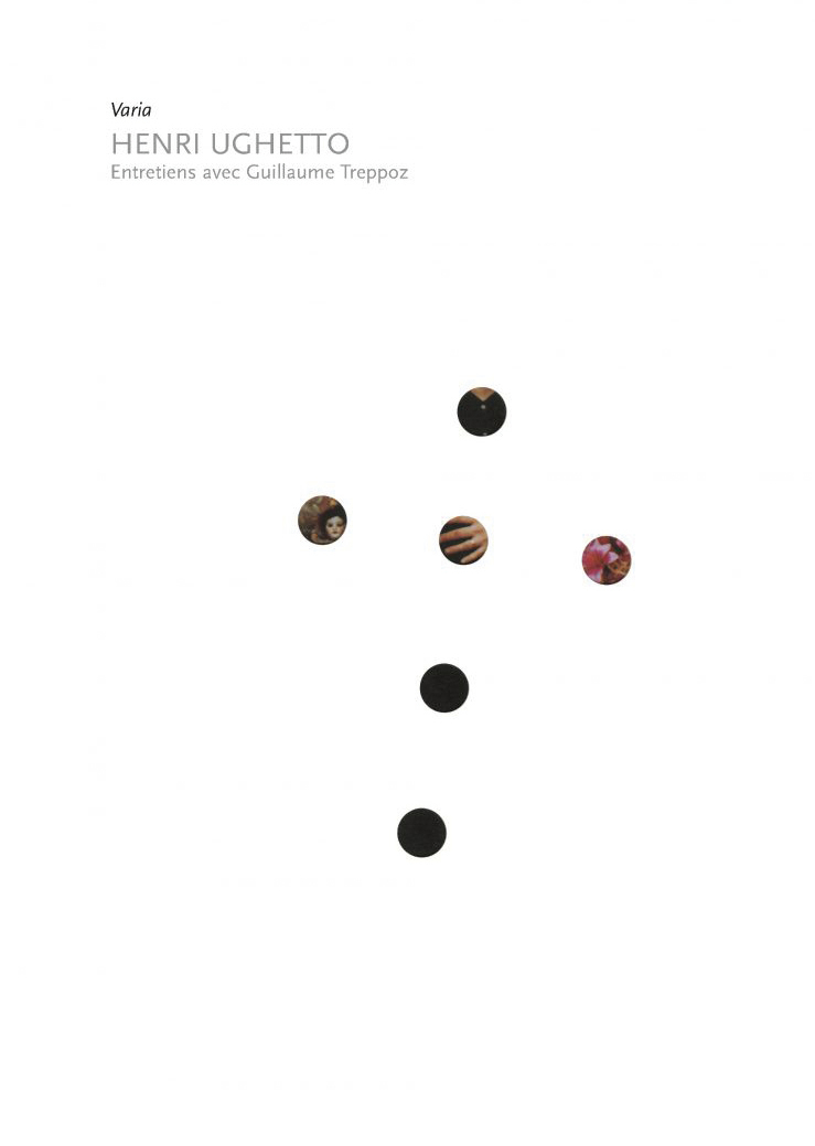 Henri Ughetto entretiens avec Guillaume Treppoz