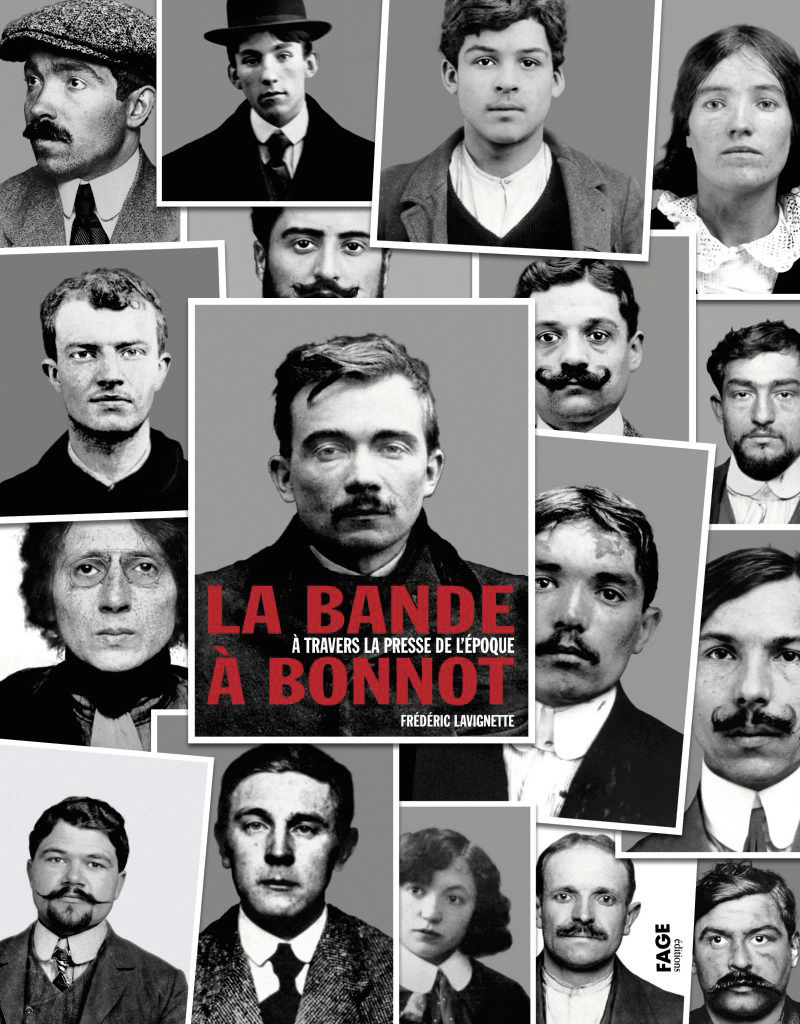 La bande à Bonnot à travers la presse de l'époque