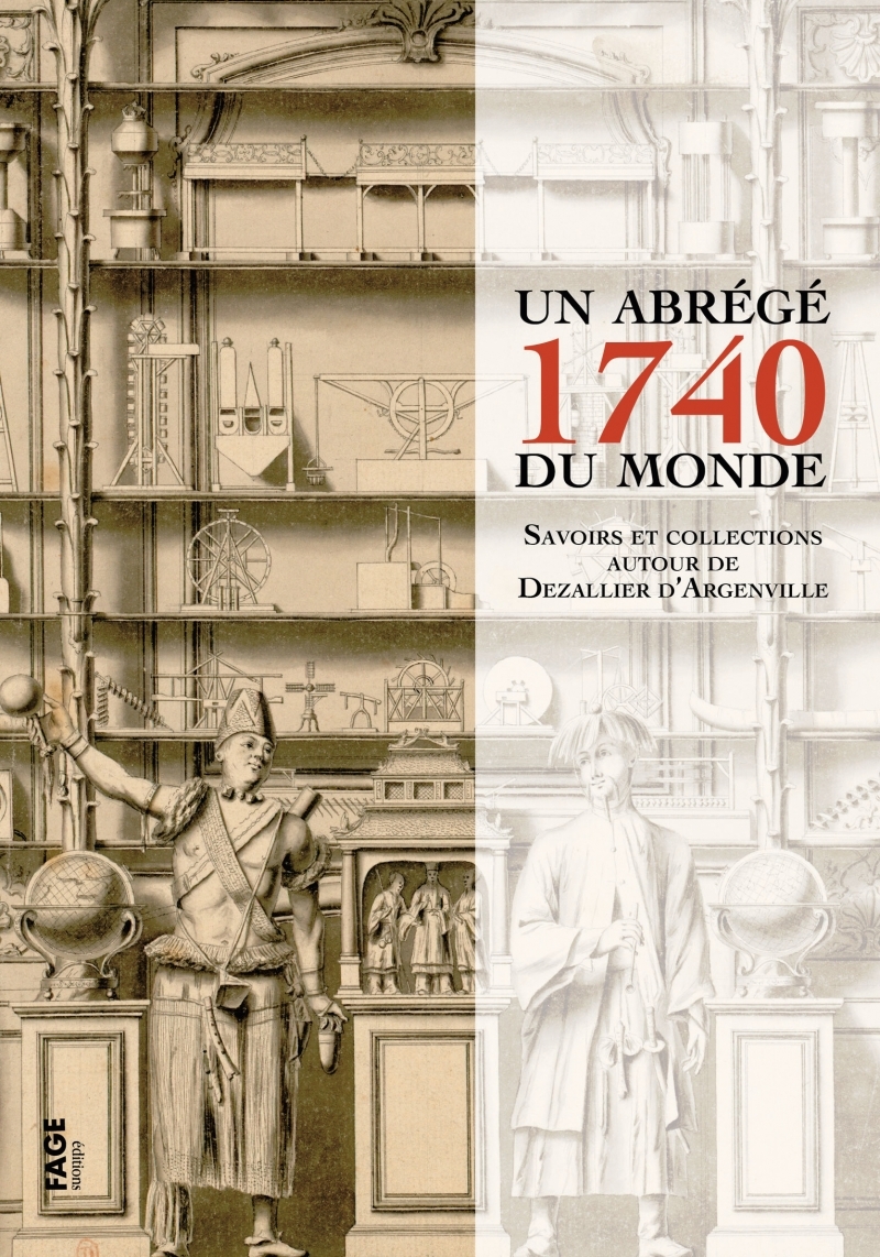 1740, un abrégé du monde - Savoirs et collections autour de