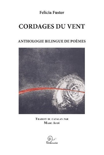 Cordages du vent - anthologie bilingue de poèmes, 1984-2001