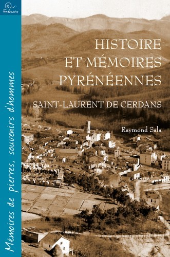 Histoire et mémoires pyrénéennes - Saint-Laurent de Cerdans
