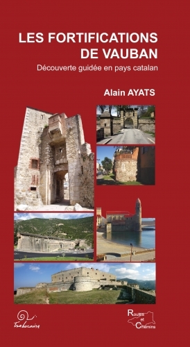 Les fortifications de Vauban - découverte guidée en pays catalan