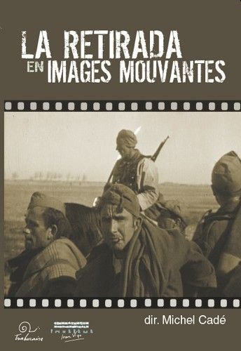 La retirada en images mouvantes + CD