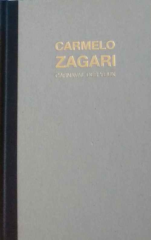Carmelo Zagari le carnaval des yeux