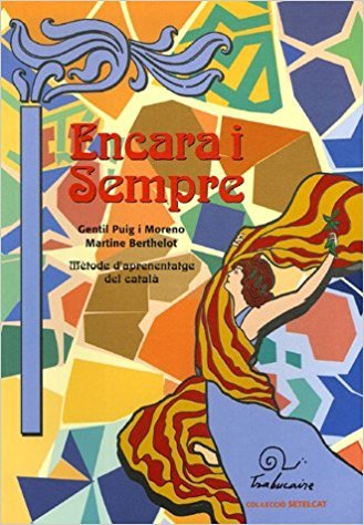 Encara i sempre - mètode de català, segona llengua