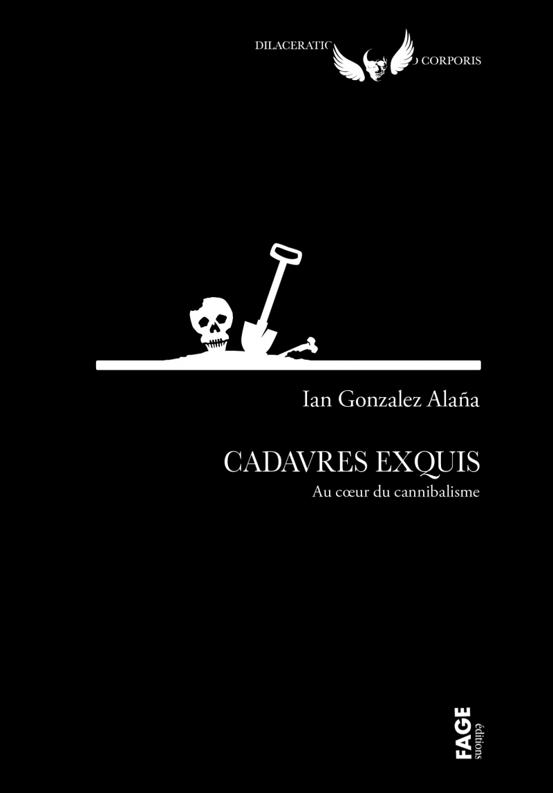 Cadavres exquis - Au cœur du cannibalisme