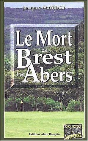 Le mort de brest les abers