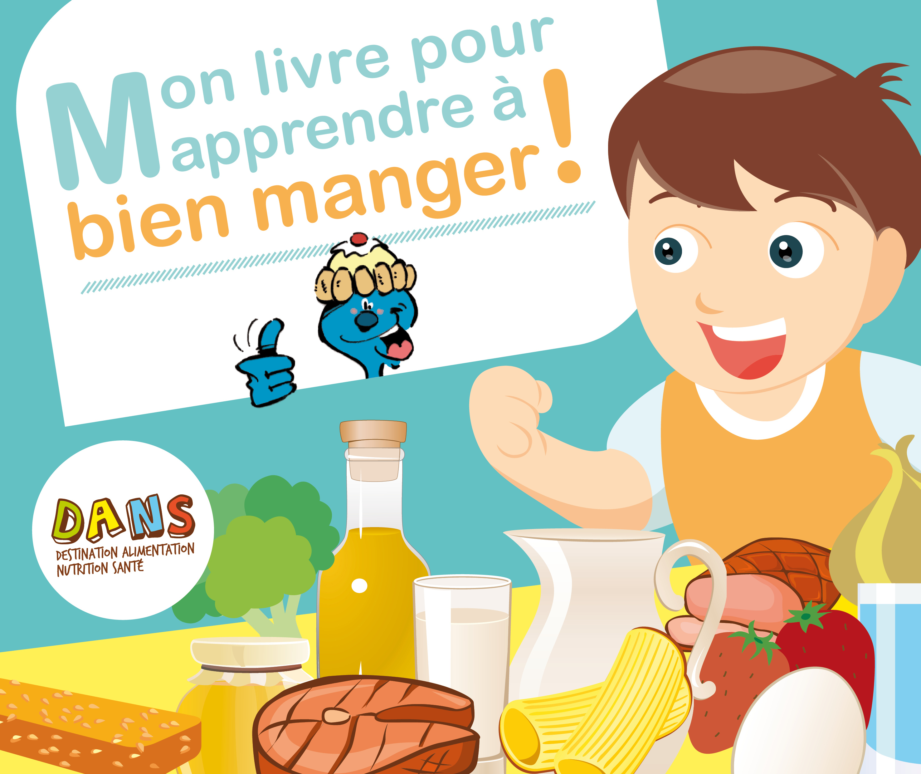 Mon livre pour apprendre à bien manger