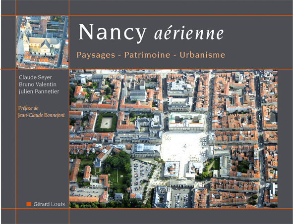 NANCY AERIENNE paysage, patrimoine, urbanisme