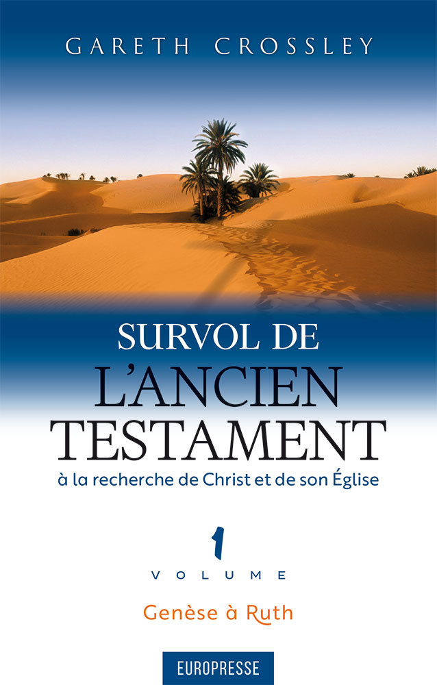 Survol de l'Ancien Testament, volume 1