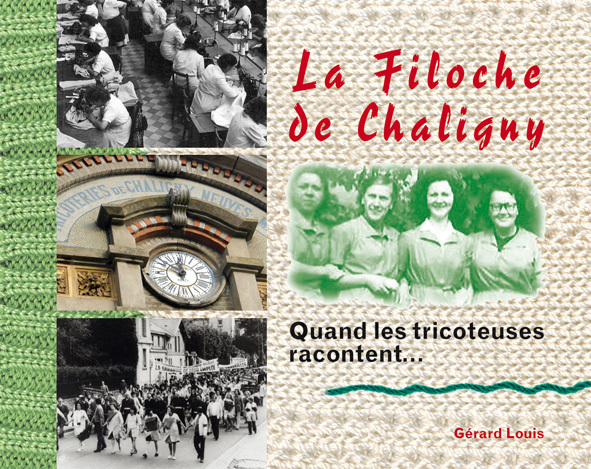 LA FILOCHE DE CHALIGNY quand les tricoteuses racontent