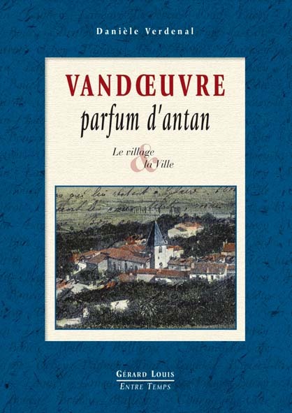 Vandœuvre parfum d'antan