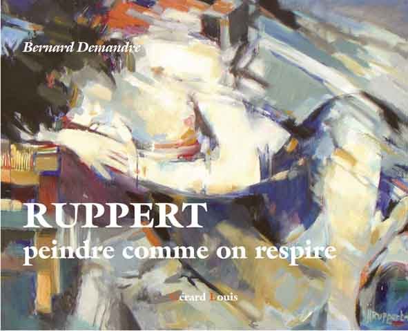 RUPPERT peindre comme on respire