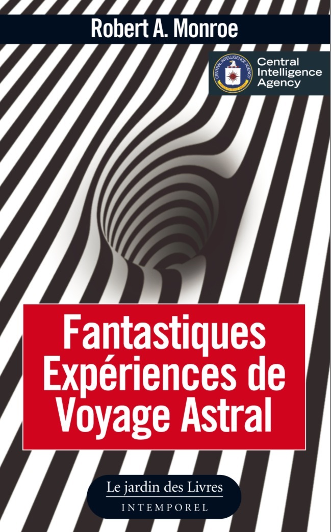 Fantastiques Expériences de Voyage Astral