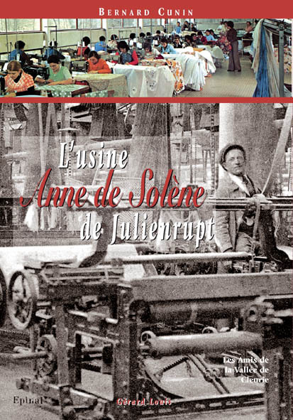 L'usine Anne de Solène de Julienrupt