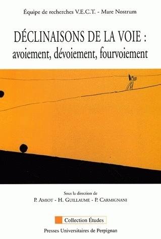 Déclinaisons de la voie