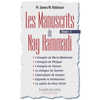 Les Manuscrits de Nag Hammadi Tome 1