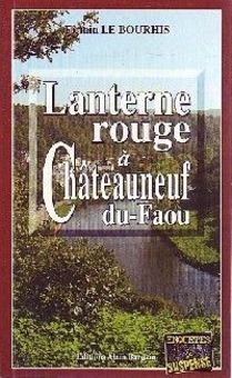 Lanterne rouge a chateauneuf du faou