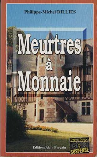 Meurtres a monnaie