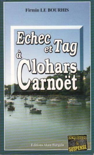 Echec et tag a clohars carnoet