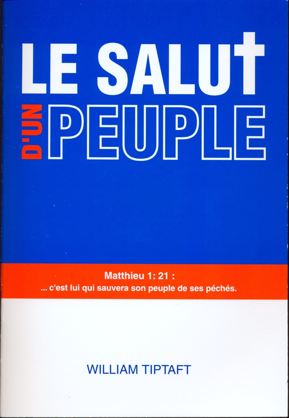 Le salut d'un peuple