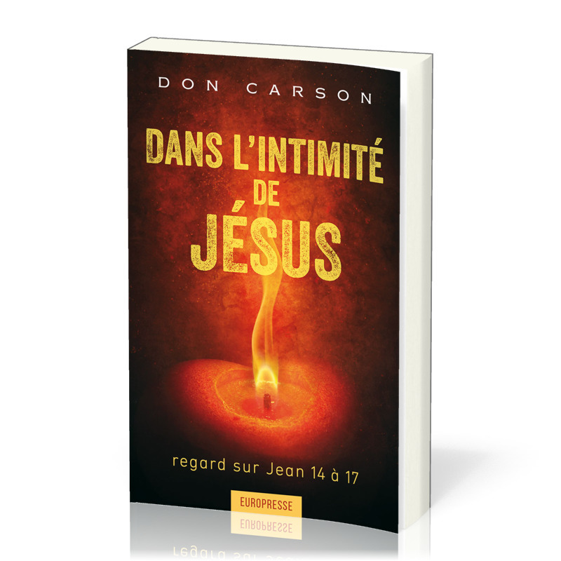 Dans l'intimité de Jésus