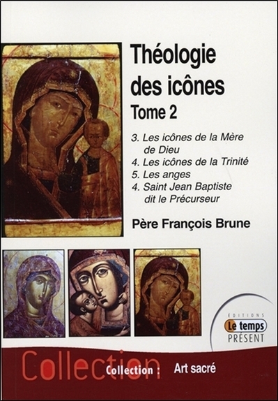 Théologie des icônes Tome 2