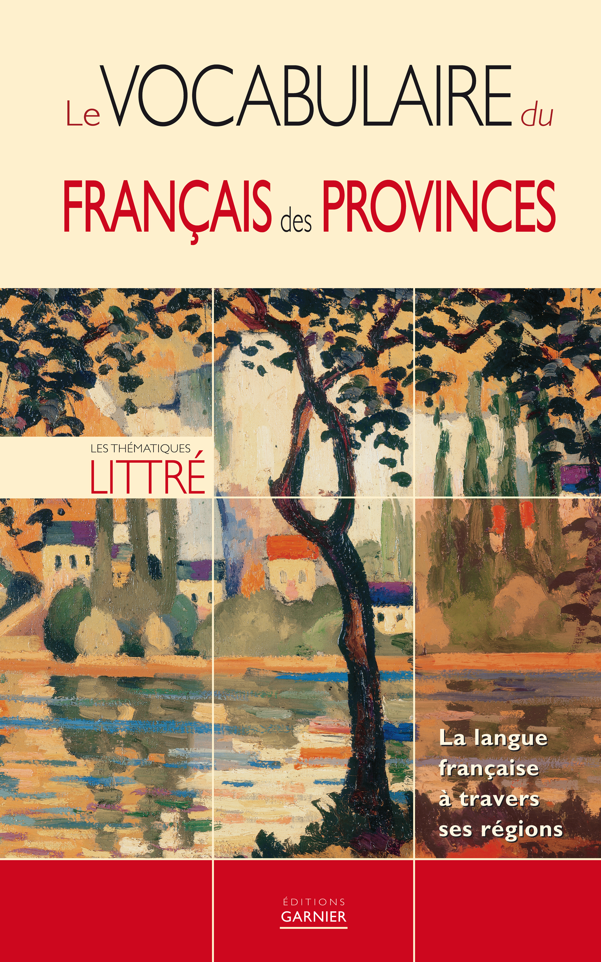 Le vocabulaire du français des provinces