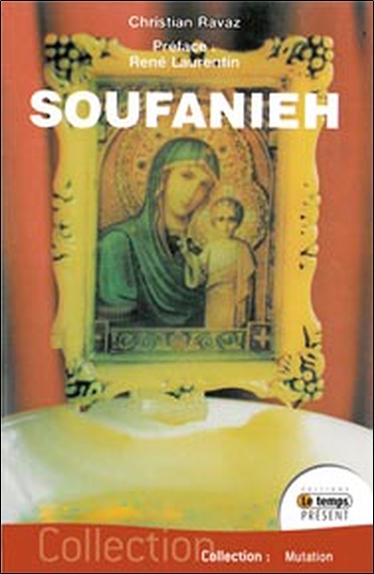 Soufanieh - Les apparitions de Damas