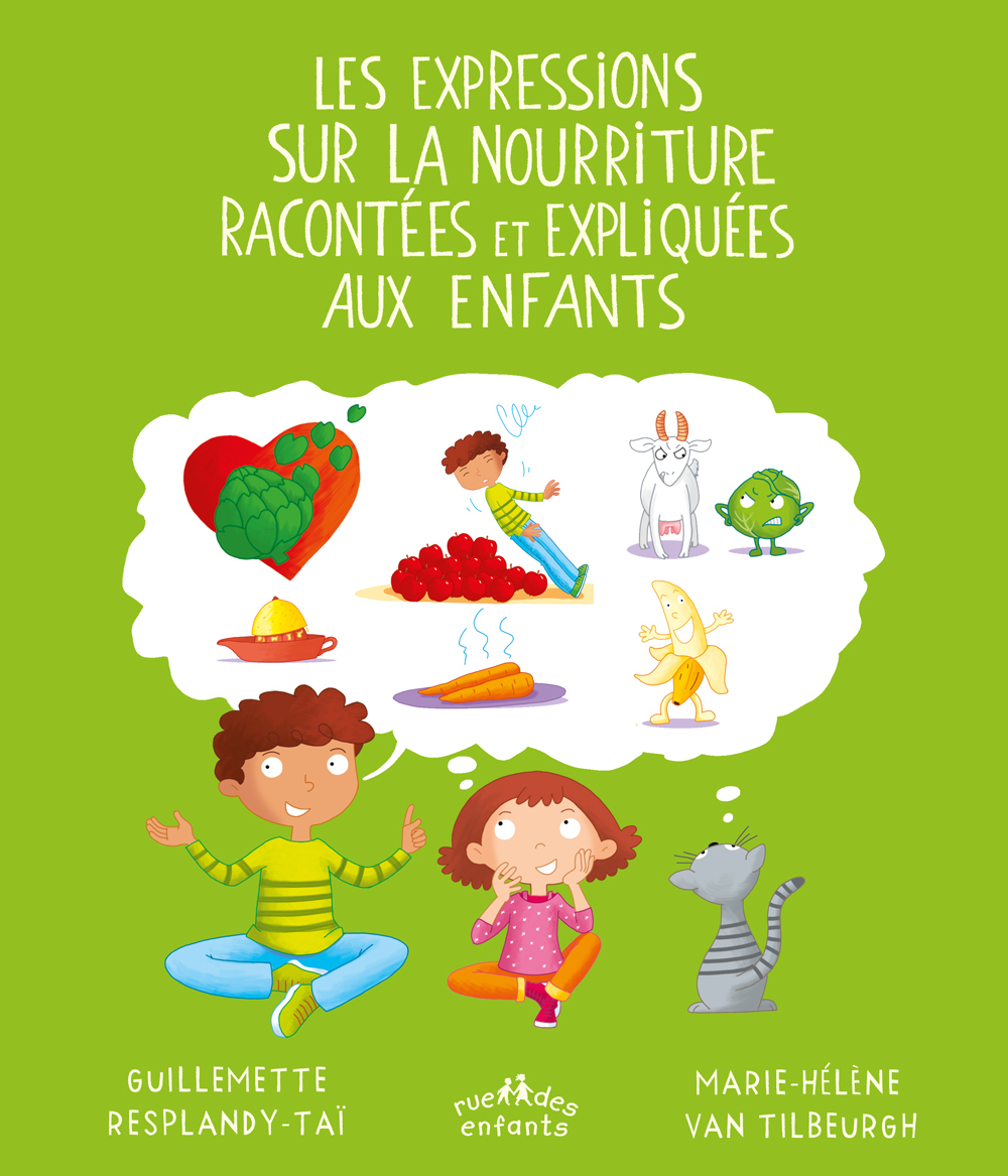 Expressions sur la nourriture racontées et expliquées aux enfants