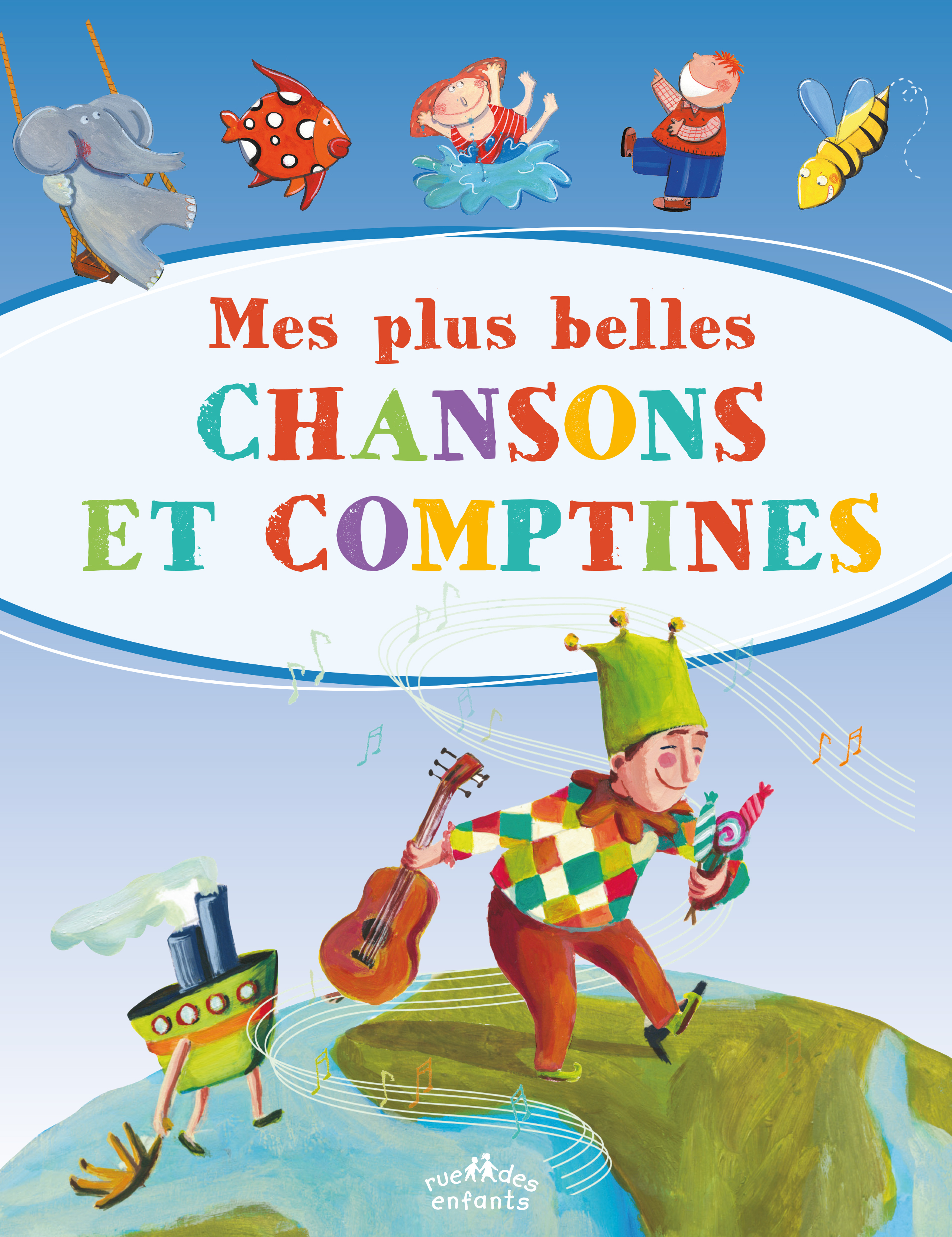Mes plus belles chansons et comptines