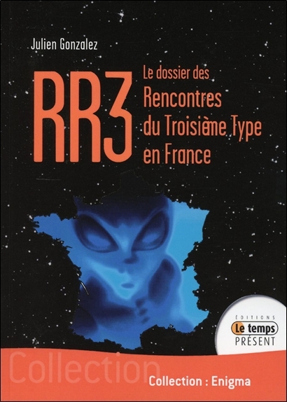 RR3 - Le dossier des Rencontres du Troisième Type en France