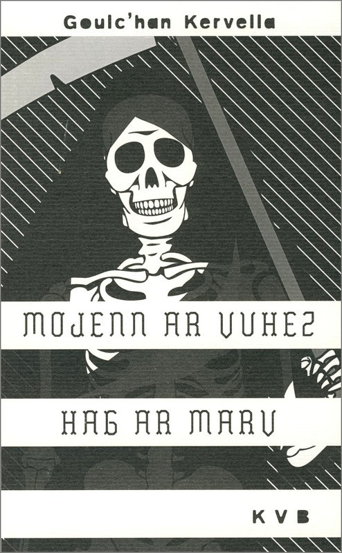 Mojennoù ar vuhez hag ar marv